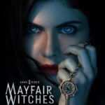 Download Mayfair Witches TV Series(Season 1) [S01E02 Added] {English With Subtitles}